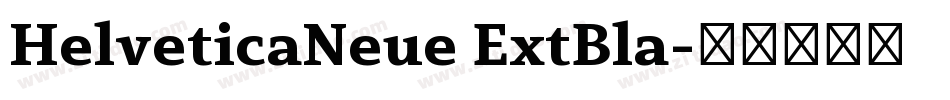 HelveticaNeue ExtBla字体转换
